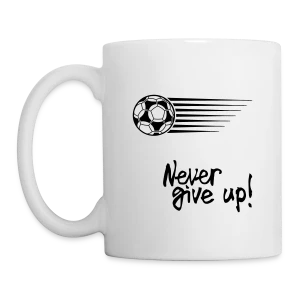 Never Give Up Soccer Motivational Ceramic Mug